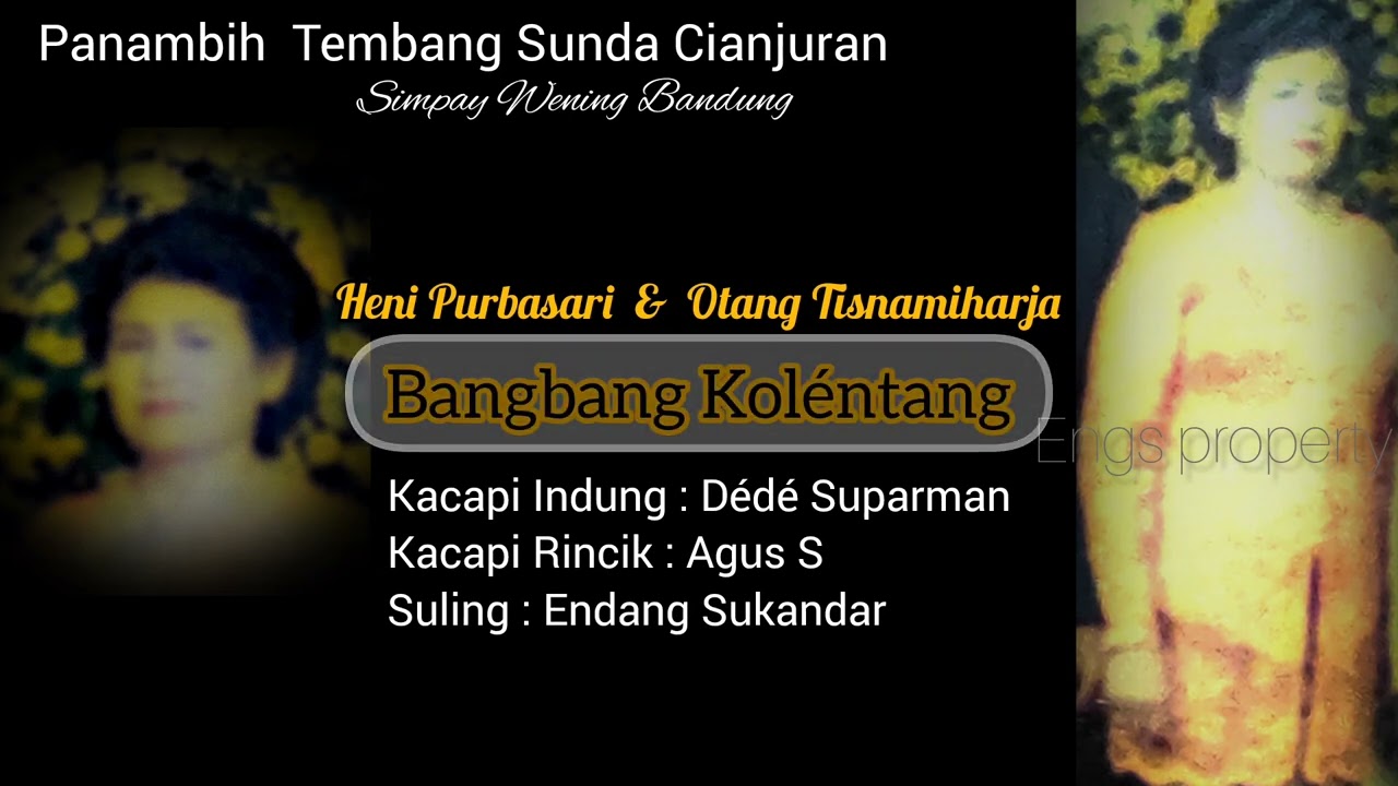 BANGBANG KOLÉNTANG - HENI PURBASARI - Panambih Tembang Sunda Cianjuran