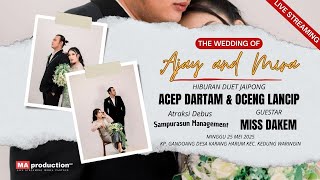 🔴LIVE (Malam) DUET JAIPONG ACEP DARTAM & OCENG LANCIP || RESEPSI PERNIKAHAN || SANJAYA & MIRA
