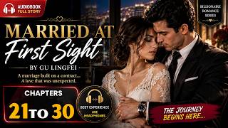 Married at first sight novel Serenity and Zachary | Romance audiobook|  Chapter 21 to 30