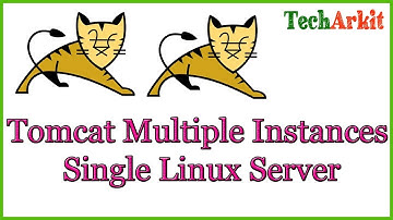 Tomcat 9 Multiple Instances in Single Linux Server | RHEL 8 | CentOS 8 | Tech Arkit