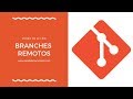 Curso de Git - Branches remotos #16