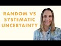 Understanding Uncertainties in Experiments