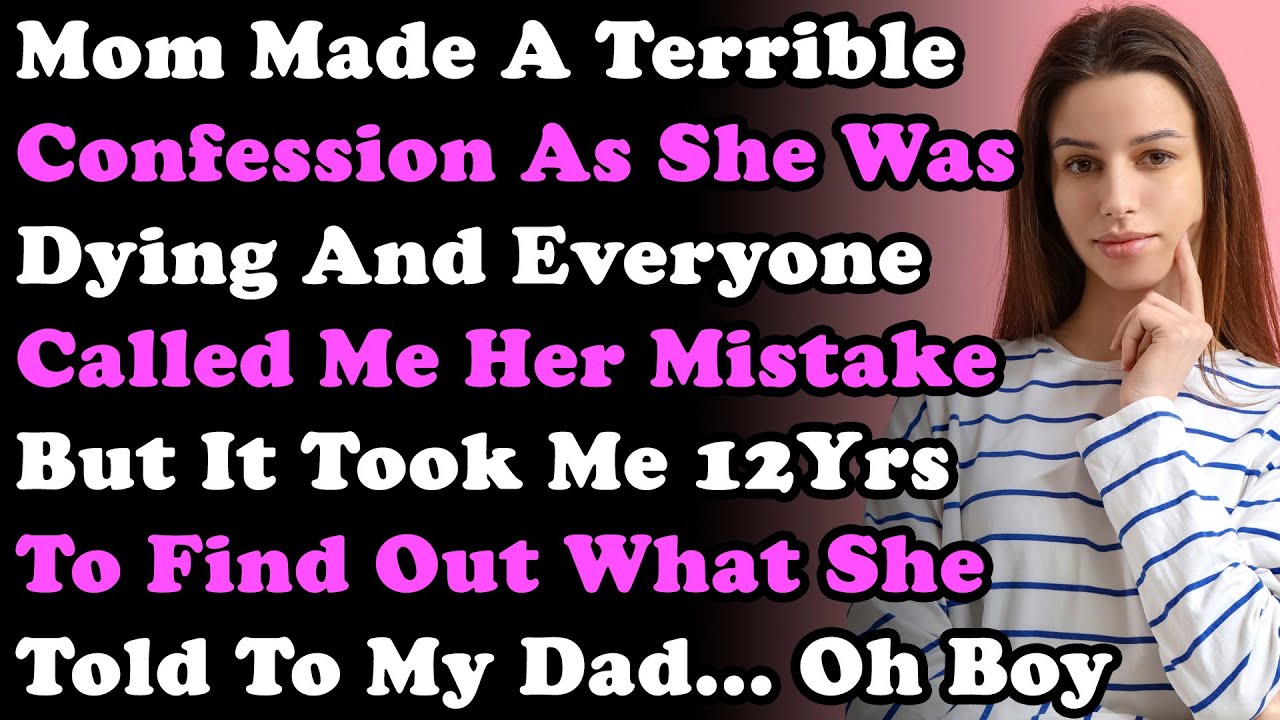Mom Made a Terrible Confession As She Was Dying & Everyone Called Me Her Mistake But It Took Me...