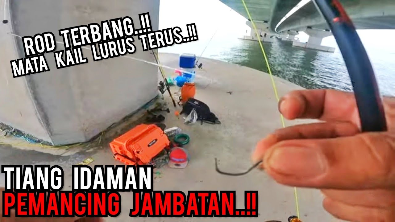 Rod Terbang dan Mata Kail Lurus Kena Di Tiang Jambatan Kedua Pulau Pinang