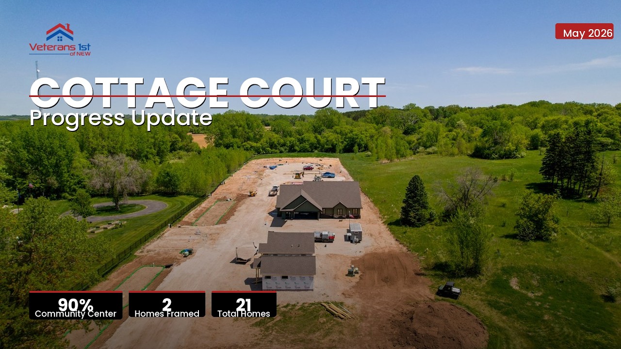 Veterans 1st of NEW — Cottage Court progress update