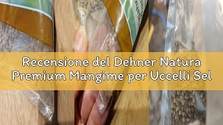 Recensione Del Dehner Natura Premium Mangime Per Uccelli Selvatici, Semi Di Canapa, 2,5 Kg