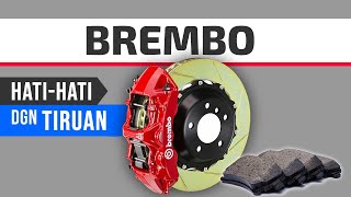 Brembo: Kenal Brek Mampu Milik, Bukan Bangsawan!