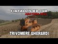 ARATURA con FIATALLIS BD 14 B e TRIVOMERE GHERARDI - in COLLINA 2021