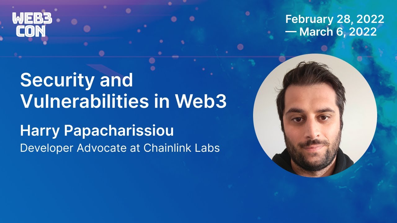 Security and Vulnerabilities in Web3 - Harry Papacharissiou