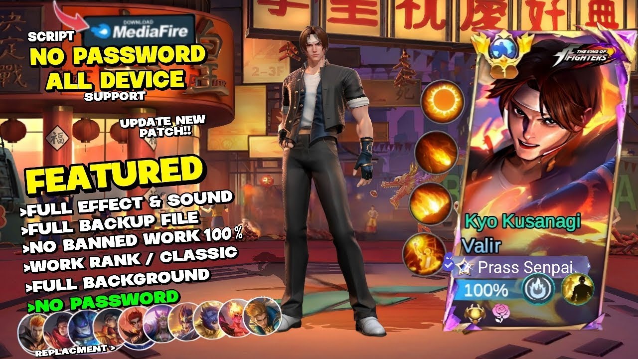 UPDATED Skin Valir KOF - Kyo Kusanagi No Banned | No Password | Effect Voice - Patch Terbaru