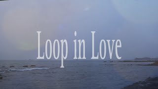 Circumstances - Loop in Love (Official Music Video)
