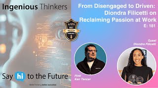 From Disengaged to Driven: Diondra Filicetti on Reclaiming Passion at Work