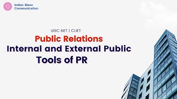 5.2 Tools of PR and Types of Public | UGC Net Journalism and Mass Communication | CUET PG | COQP17