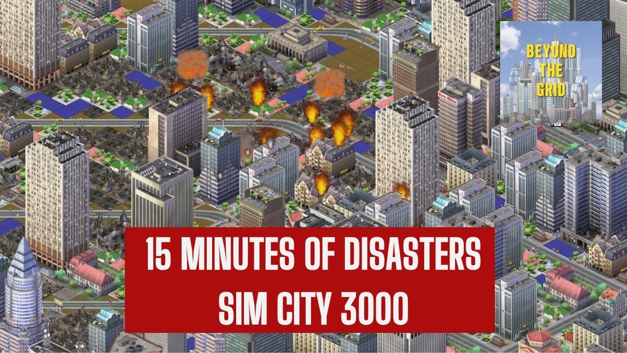 Simcity Disaster Destroying a Sim City 3000 city - 15 minutes of disasters - YouTube