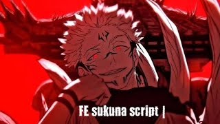 FE sukuna script |universal script |Roblox script
