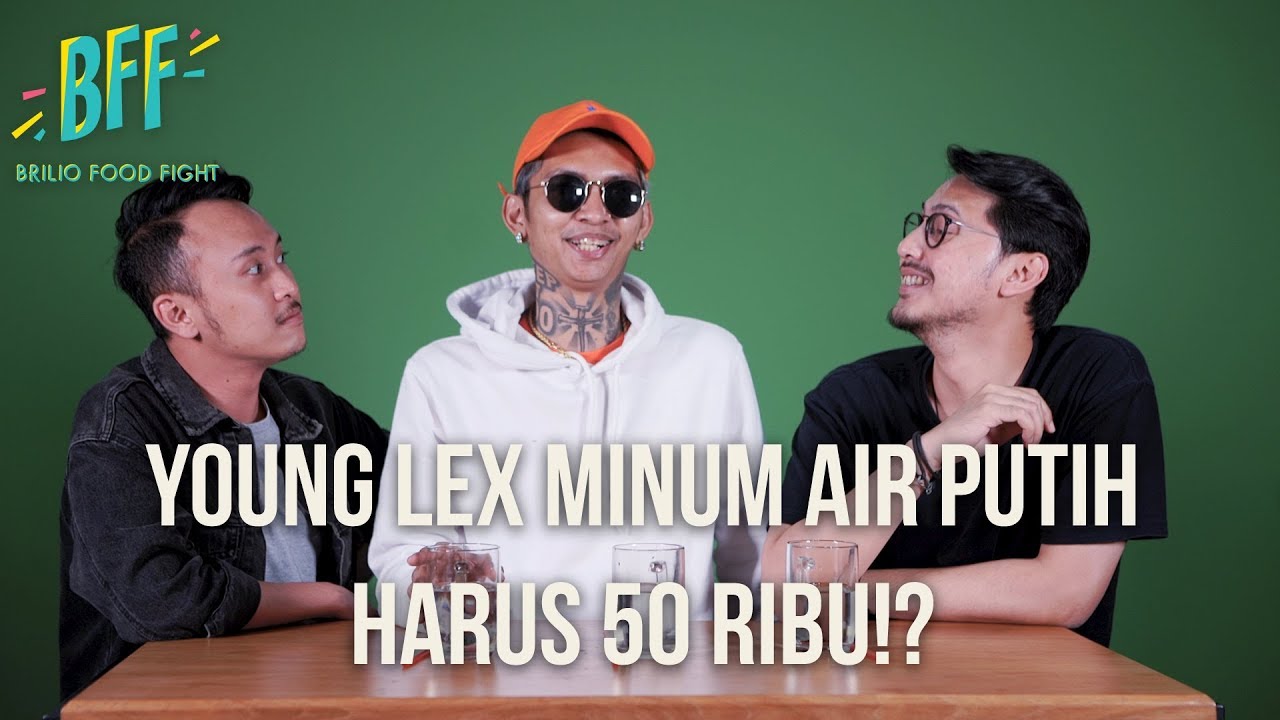 BFF 4 Young Lex Minum AIR PUTIH HARGA 50 RIBU YouTube BFF 4 Young Lex Minum AIR PUTIH HARGA 50 RIBU YouTube