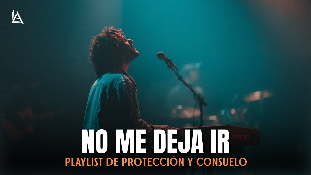 NO ME DEJA IR 🙏 Alabanzas de Protección y Consuelo  Música Cristiana para Momentos Difíciles 2026
