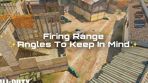 3 Firing Range Angles And Peeks For S&D