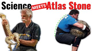 How To Lift Atlas Stones: Should You Flex Your Spine? (feat. Martins Licis & Dr. Stuart McGill)