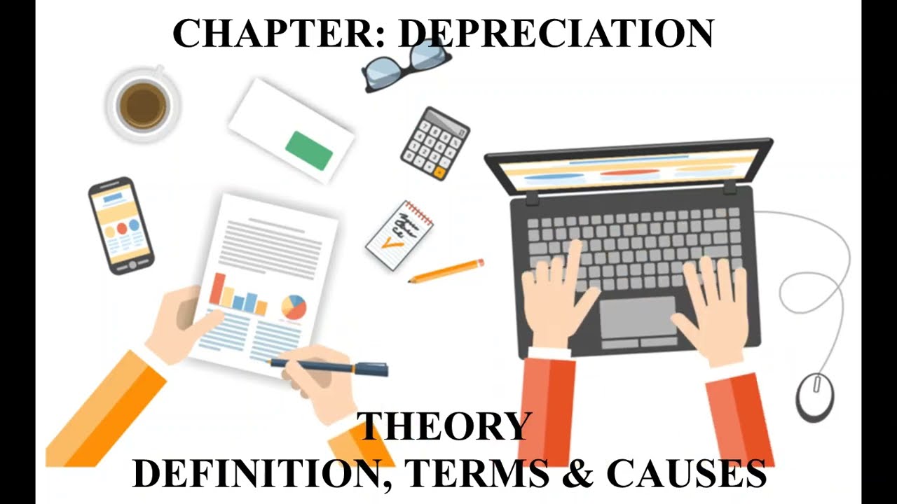 CAUSES OF DEPRECIATION