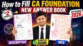 How to Fill CA Foundation New Answer Book in 2 Minutes | September 2026 | Descriptive & MCQ