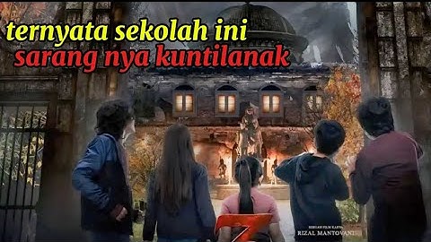 kuntilanak pemangsa anak kecil berkedok sekolahan - film Indonesia terbaru kuntilanak 3