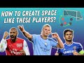 How To Create Space In Futbol: A Step-By-Step Guide