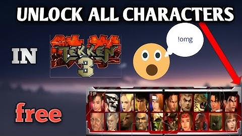 how to unlock all characters in tekken 3 | android