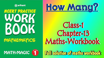 How Many Class 1 Chapter‐13 Maths‐Workbook fully solved exercise @NCERTTHEMIND
