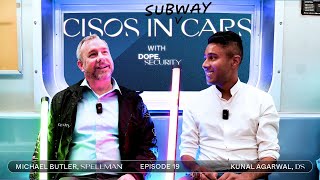 Ep19: Mike Butler, Spellman, Talks Legacy Boxes to Cloud-First Security, IT Transformation