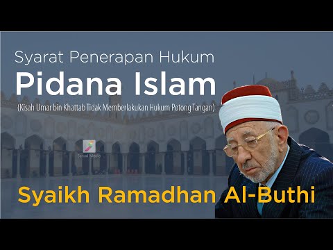penerapan-pidana-islam-menurut-syaikh-ramadhan-al-buthi