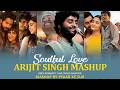 Soulful Love Mashup Best Of Arijit Singh Mashup Hindi Romantic Love Songs Nonstop Pyaar Ke Sur