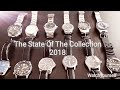 State of the Collection - 2018 (Seiko heavy!)