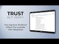 Did You Know — The Signiant Platform Offers Pre-transfer File Validation
