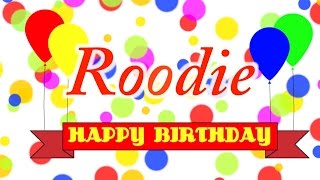 Happy Birthday Roodie Song