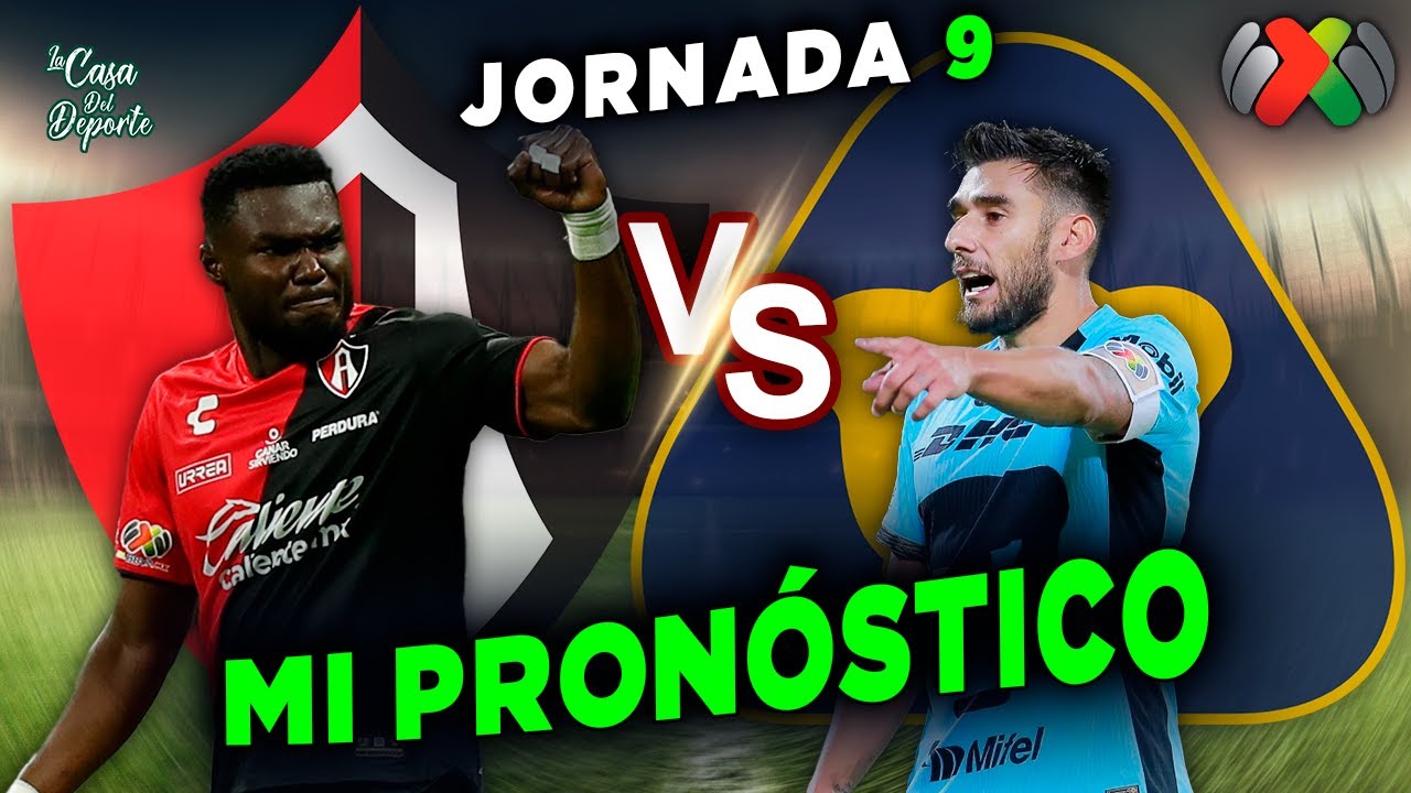 ATLAS VS PUMAS PRONÓSTICO ⚽️🏆 | CLAUSURA 2024 | LIGA MX | JORNADA 9 ...