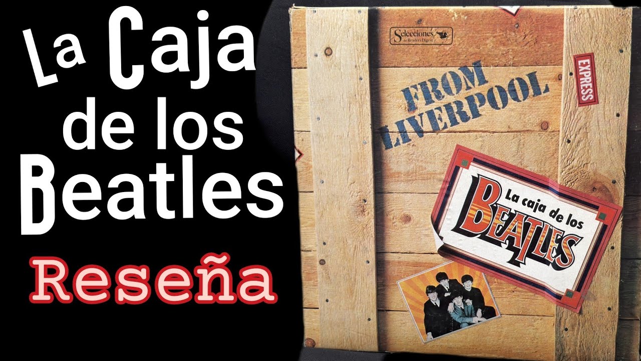LA CAJA DE LOS BEATLES - THE BEATLES BOX RESEÑA - YouTube