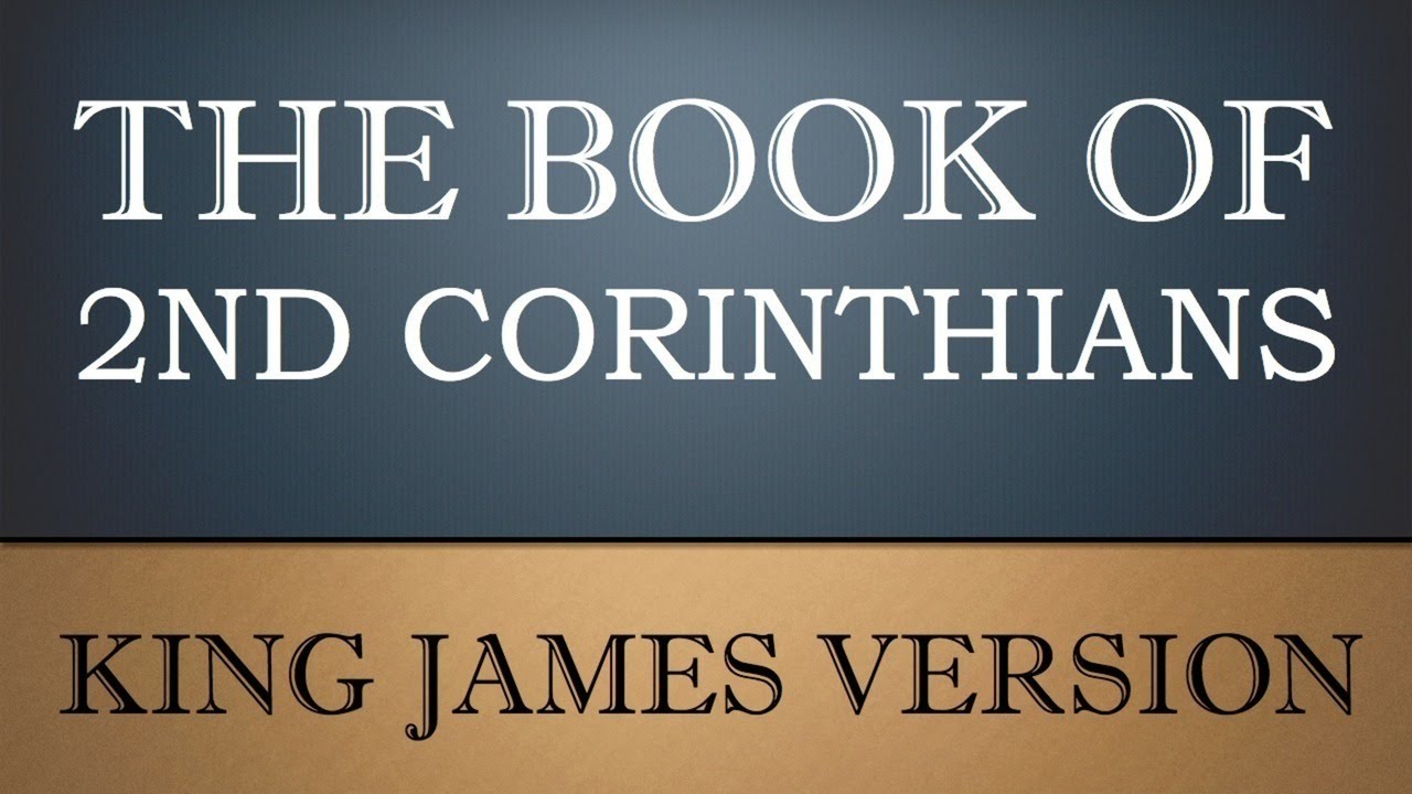 Second Epistle to the Corinthians - Chapter 7 - KJV Audio Bible