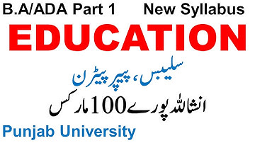 Ba/Ada Part 1 EDUCATION New Syllabus & Paper Pattern Punjab University Ba Ada Education Pu Syllabus