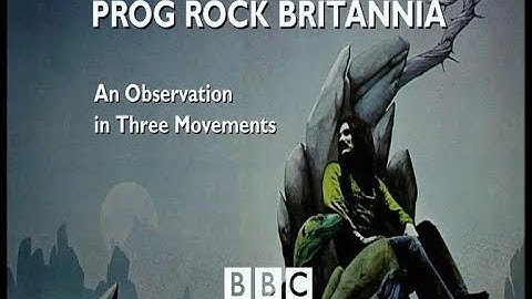 BBC 4 - Prog Rock Britannia (2009)