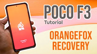 Cara Install ORANGE FOX Recovery Poco F3