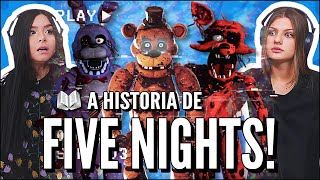 A HISTÓRIA COMPLETA DE FIVE NIGHTS AT FREDDY'S! - CORE (JOVENS REAGEM)