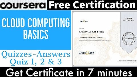 Cloud Computing Basics | All Quizzes Answers | Free Certification Course | Coursera | 🙂☺️😊