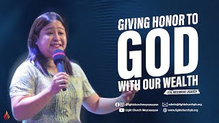 Giving Honor To God With Our Wealth | Ptr Rosemarie Lagasca