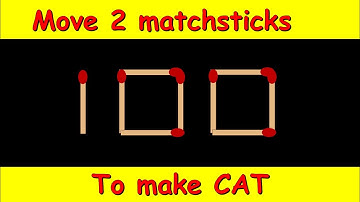 Turn 100 into Cat in 2 Move | Logic Puzzles | Matchstick Puzzle