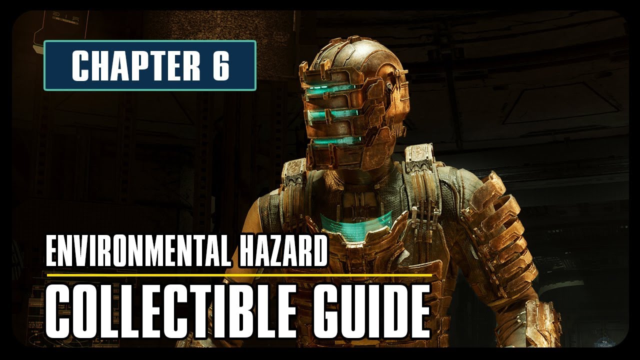 Dead Space Remake - All Chapter 6: Environmental Hazard Log