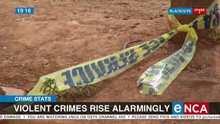 Crime Stats | Violent crimes rise alarmingly