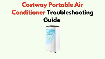 Handleiding voor het oplossen van problemen met draagbare airconditioners van Costway – Problemen...