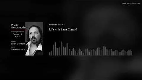 Life with Leon Conrad