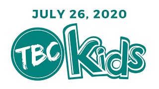 TBC Kids lesson July 26, 2020 - Crucifixion of Jesus